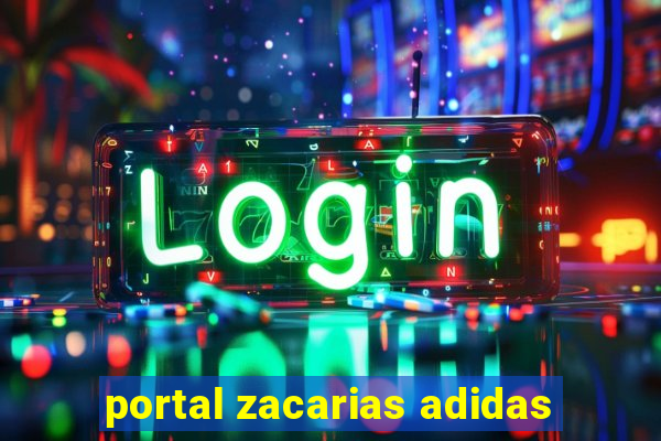 portal zacarias adidas